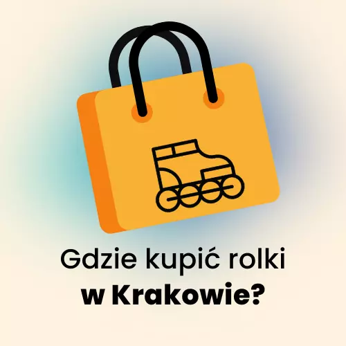Gdzie kupić rolki w Krakowie?