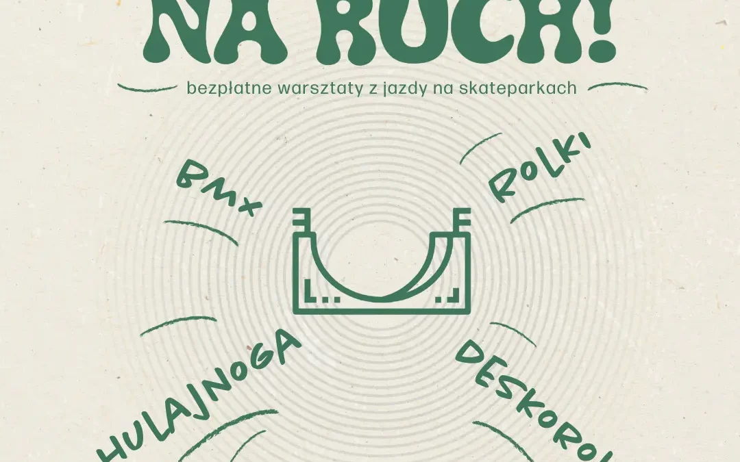 Czas na ruch! – bezpłatne warsztaty na krakowskich skateparkach