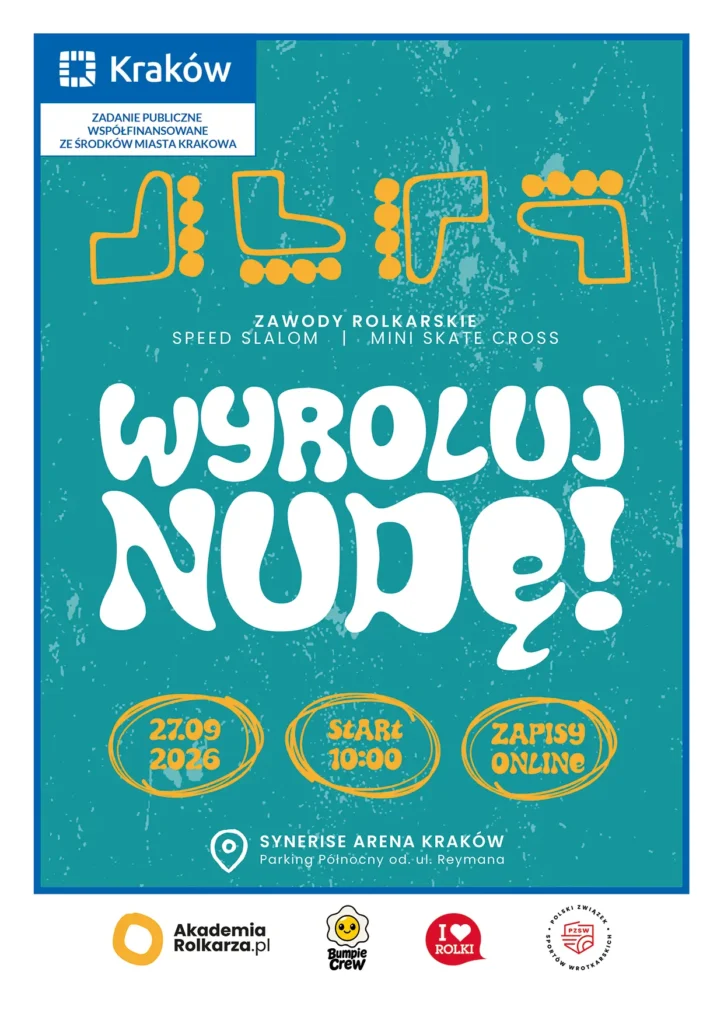 plakat wyroluj nudę zawody rolakrskie dla dzieci Kraków
